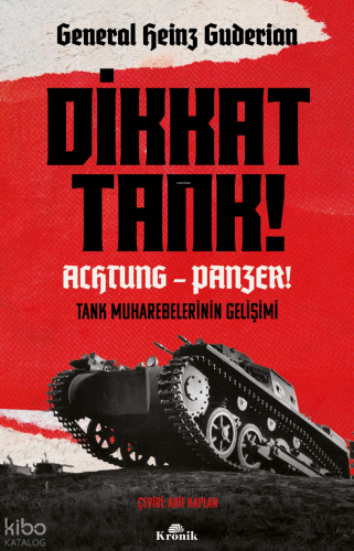 Dikkat Tank! – Achtung Panzer!
