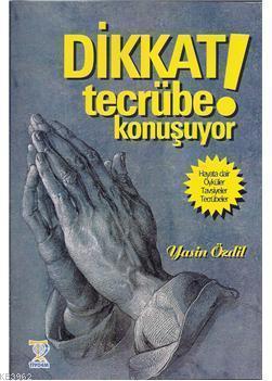 Dikkat Tecrübe Konuşuyor