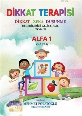 Dikkat Terapisi - Alfa 1 (5 - 7 Yaş) Dikkat - Zeka - Düşünme Beceriler