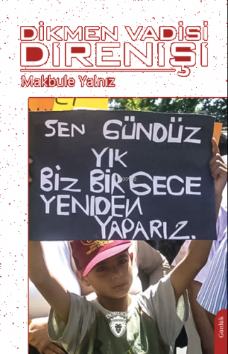 Dikmen Vadisi Direnişi