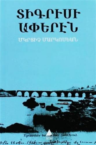 Dikrisi Aperen; Dicle Kıyılarından