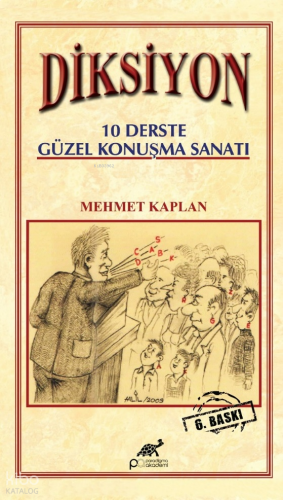 Diksiyon - 10 Derste Güzel Konuşma Sanatı