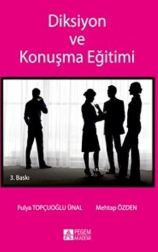 Diksiyon ve Konuşma Eğitimi