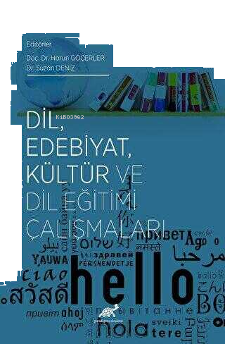 Dil, Edebiyat, Kültür ve Dil Eğitimi Çalışmaları
