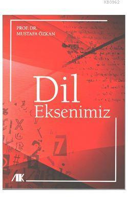 Dil Eksenimiz
