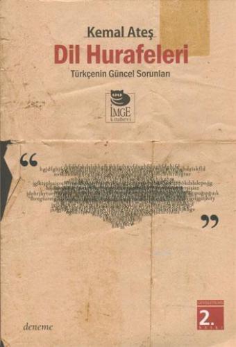 Dil Hurafeleri - Türkçe'nin Güncel Sorunları