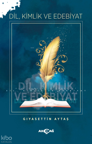 Dil, Kimlik ve Edebiyat