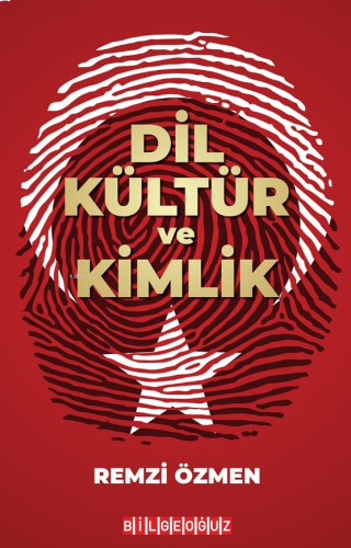 Dil Kültür Ve Kimlik