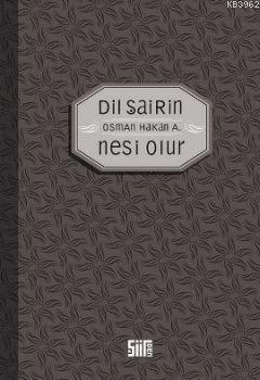 Dil Şairin Ne'si Olur