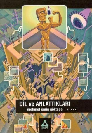 Dil Ve Anlattıkları