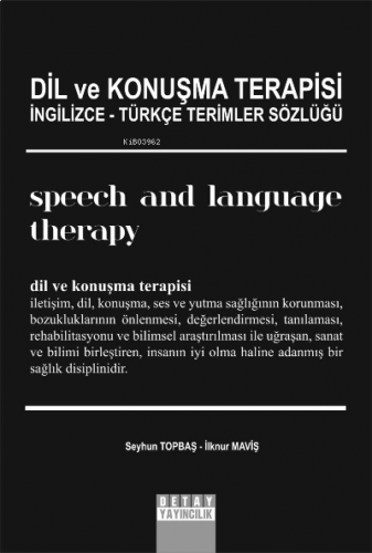 Dil Ve Konuşma Terapisi