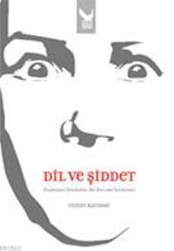Dil  ve Şiddet