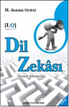Dil Zekası; İletişim Sihirbazlığı