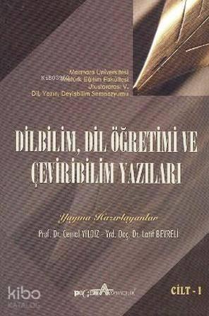 Dilbilim, Dil Öğretimi ve Çevrebilim Yazıları Cilt 1