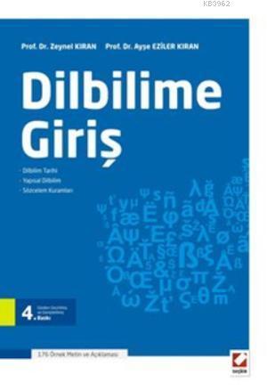Dilbilime Giriş; Dilbilim Tarihi  Yapısal Dilbilim  Sözcelem Kuramları