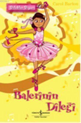 Dilekler Diyarı - Balerinin Dileği