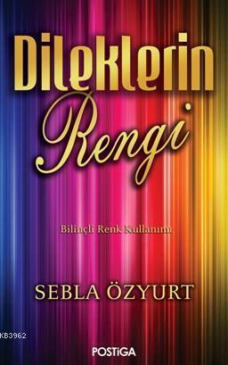 Dileklerin Rengi