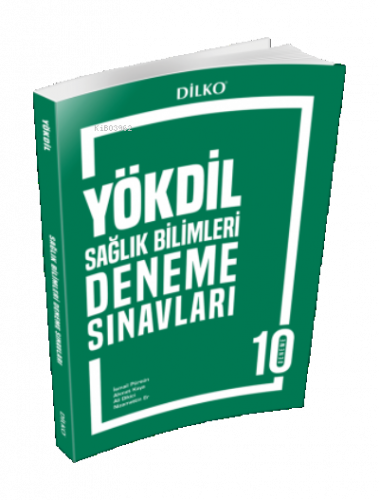 Dilko YÖKDİL Sağlık Bilimleri Deneme Sınavı