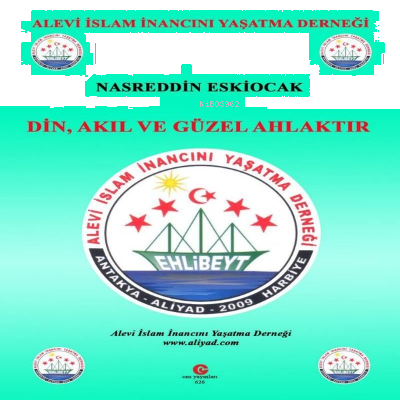 Din, Akıl ve Güzel Ahlaktır