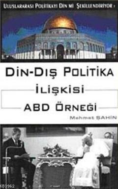 Din- Dış Politika İlişkisi ABD Örneği