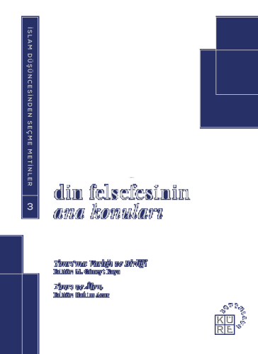 Din Felsefesinin Ana Konuları Cilt 3