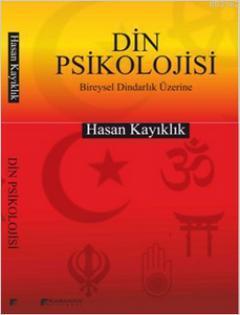 Din Psikolojisi; Bireysel Dindarlık Üzerine