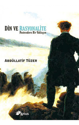 Din ve Rasyonalite & Postmodern Bir Yaklaşım