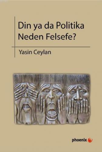 Din ya da Politika Neden Felsefe