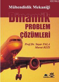Dinamik Problem Çözümleri