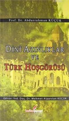 Dini Azınlıklar ve Türk Hoşgörüsü