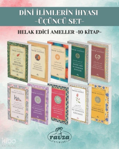 Dini İlimlerin İhyası - Üçüncü Set ;Helak Edici Ameller (10 kitap)