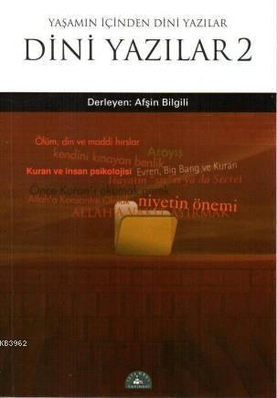 Dini Yazılar 2; Yaşamın İçinden Dini Yazılar