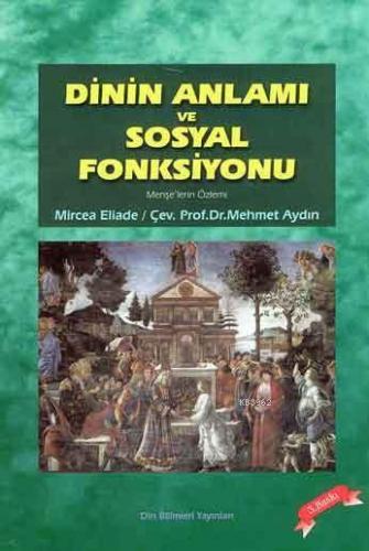 Dinin Anlamı ve Sosyal Fonksiyonu