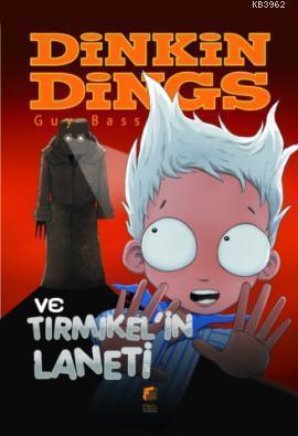 Dinkin Dings ve Tırmıkel'in Laneti; Dinkin Dings'in Maceraları,8-12 Yaş