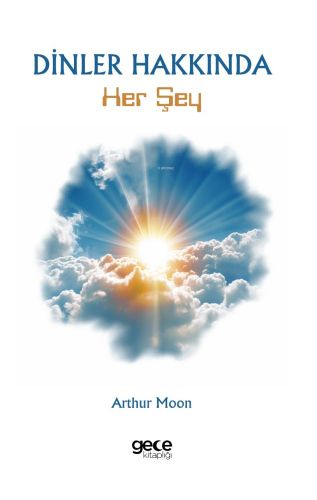 Dinler Hakkında Her Şey