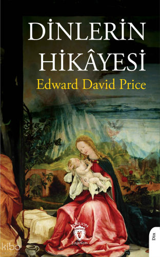 Dinlerin Hikâyesi