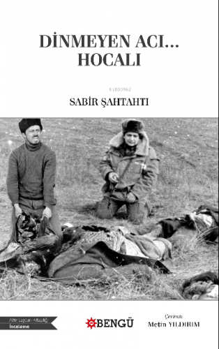 Dinmeyen Acı... Hocalı