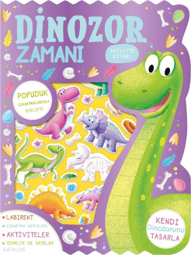 Dinozor Zamanı;Çıkartmalı Aktivite Kitabı