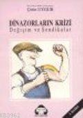 Dinozorların Krizi; Değişim ve Sendikalar