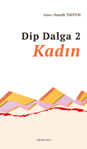 Dip Dalga 2 - Kadın