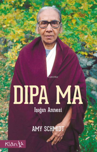 Dipa Ma;Işığın Annesi