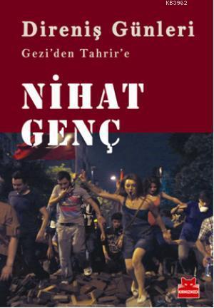 Direniş Günleri; Geziden Tahrire