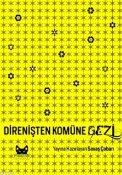 Direnişten Komüne Gezi