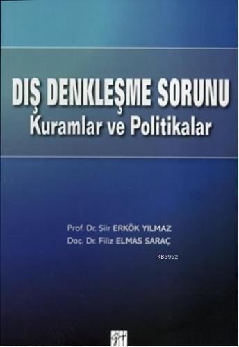 Dış Denkleşme Sorunu Kuramlar ve Politikalar