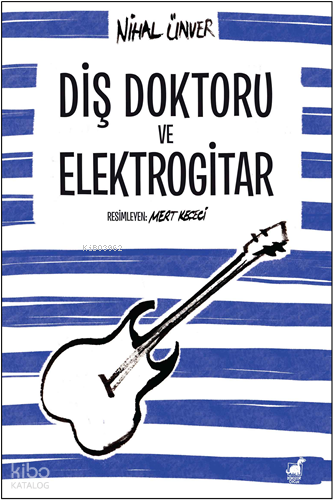 Diş Doktoru ve Elektrogitar
