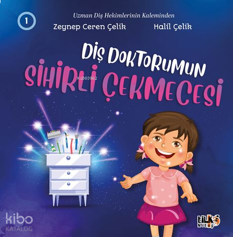 Diş Doktorumun Sihirli Çekmecesi