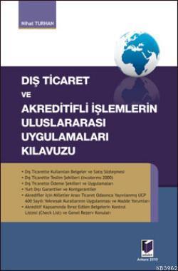 Dış Ticaret ve Akreditifli İşlemlerin Uluslararası Uygulamaları Kılavuzu
