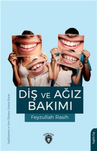 Diş Ve Ağız Bakımı