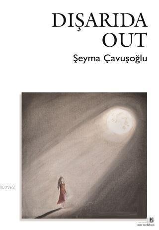Dışarıda - Out