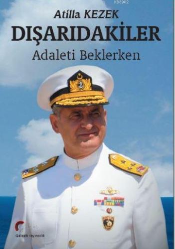 Dışarıdakiler, Adaleti Beklerken